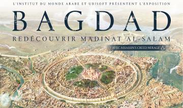 Bagdad: redécouvrir Madinat al-Salam, avec Assassin’s Creed® Mirage